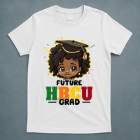 Future Hbcu Grad Girl Graduation Historically Black College T-Shirt