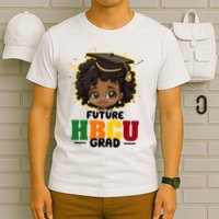 Future Hbcu Grad Girl Graduation Historically Black College T-Shirt