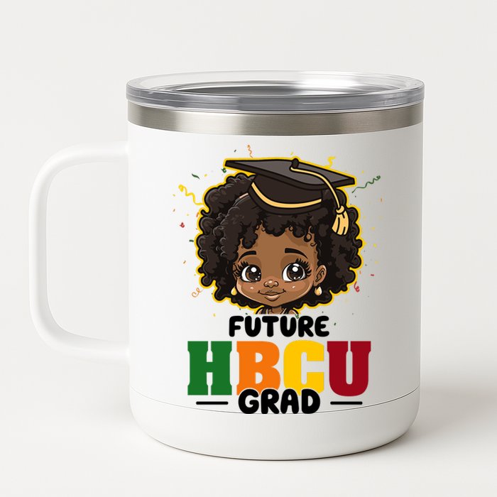 Future Hbcu Grad Girl Graduation Historically Black College 12 oz Stainless Steel Tumbler Cup