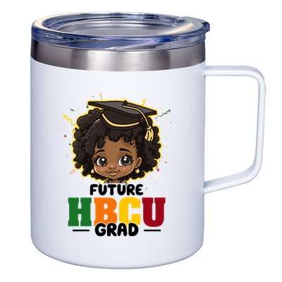 Future Hbcu Grad Girl Graduation Historically Black College 12oz Stainless Steel Coffee Mug