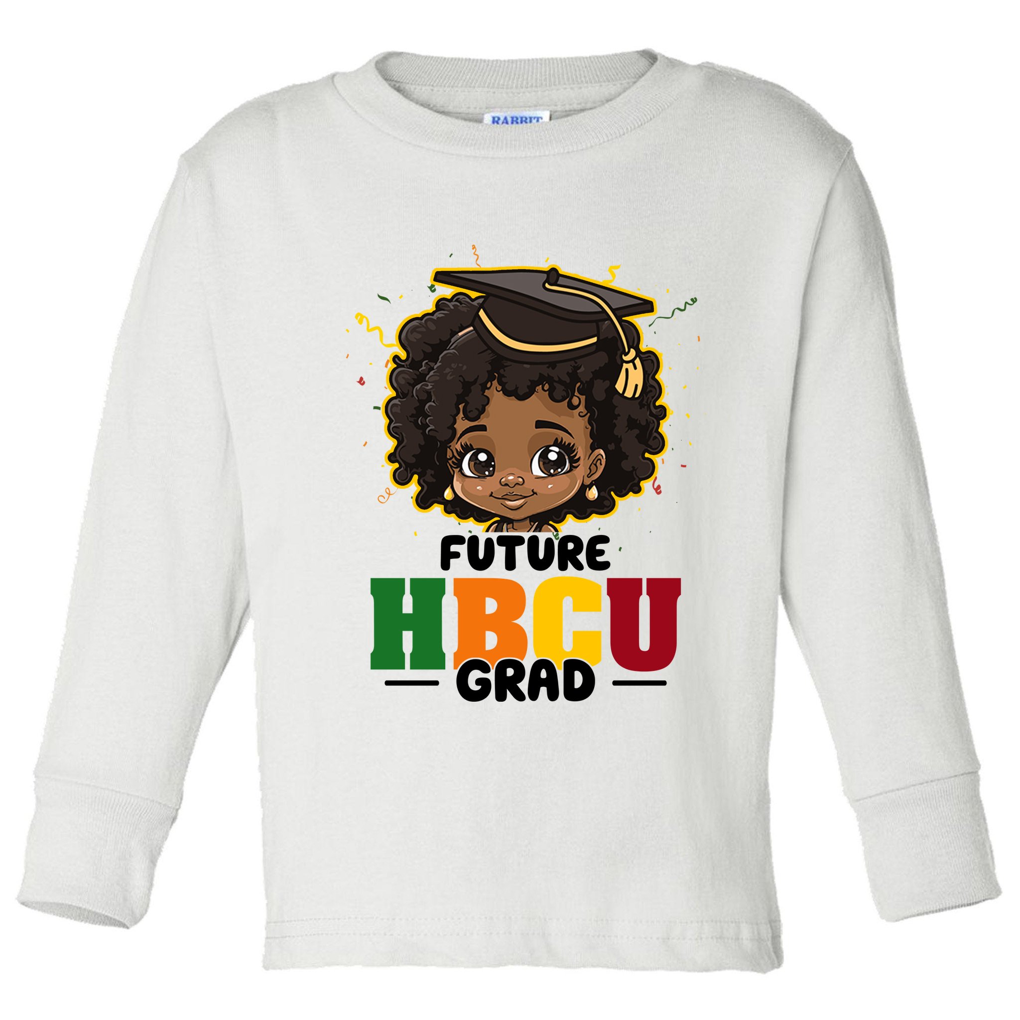 Future Hbcu Grad Girl Graduation Historically Black College Toddler Long Sleeve Shirt