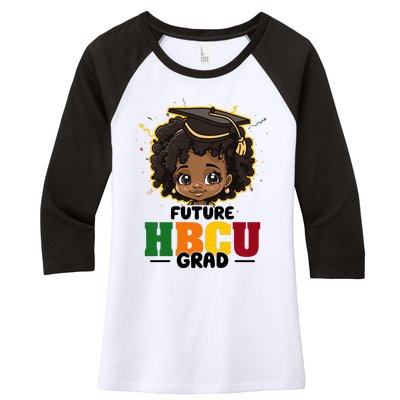 Future Hbcu Grad Girl Graduation Historically Black College Women's Tri-Blend 3/4-Sleeve Raglan Shirt