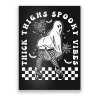 Funny Halloween Ghost Thick Thighs Spooky Vibes Workout Gym Poster