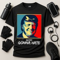 Funny Haters Gonna Hate Quote Cooling Performance Crew T-Shirt