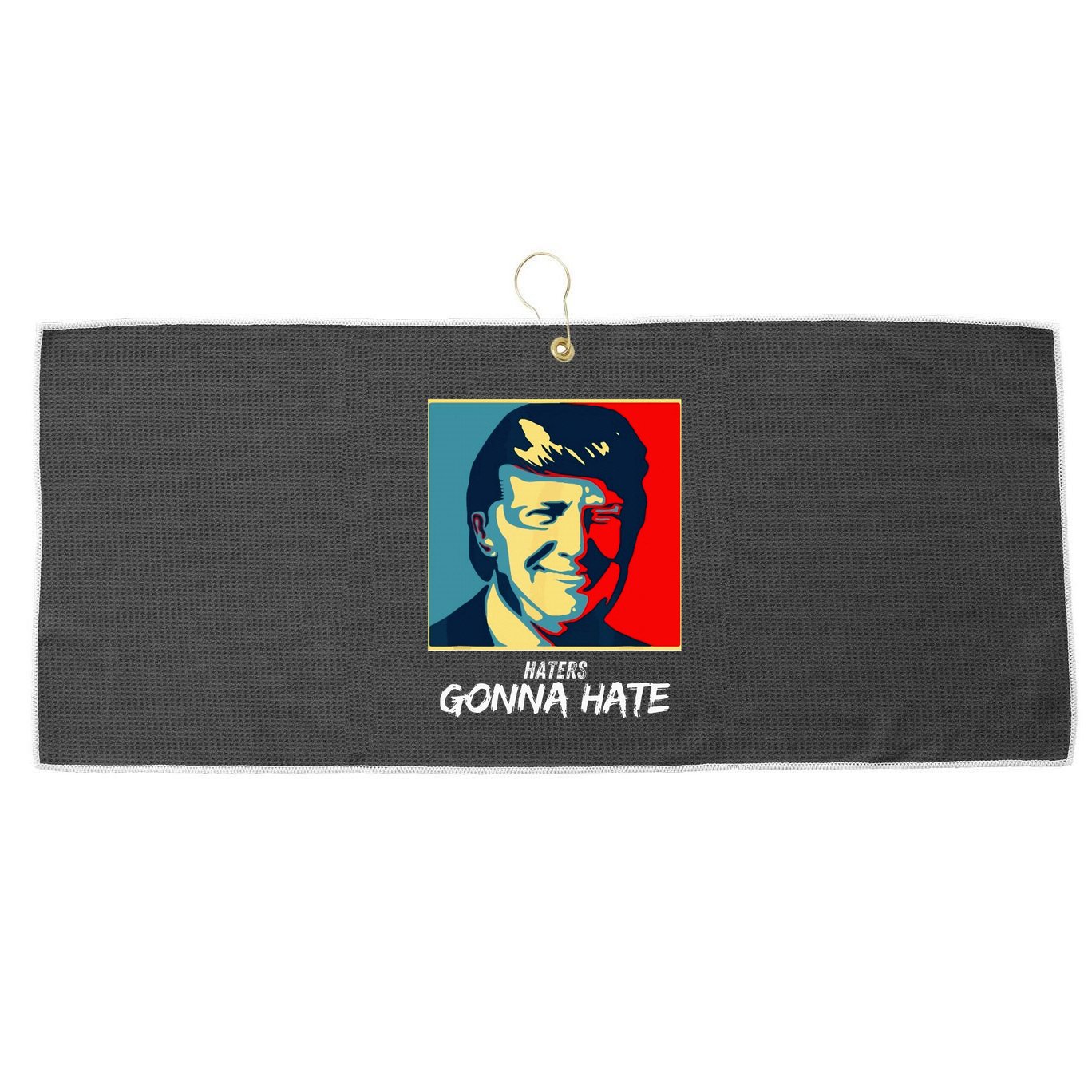 Funny Haters Gonna Hate Quote Large Microfiber Waffle Golf Towel