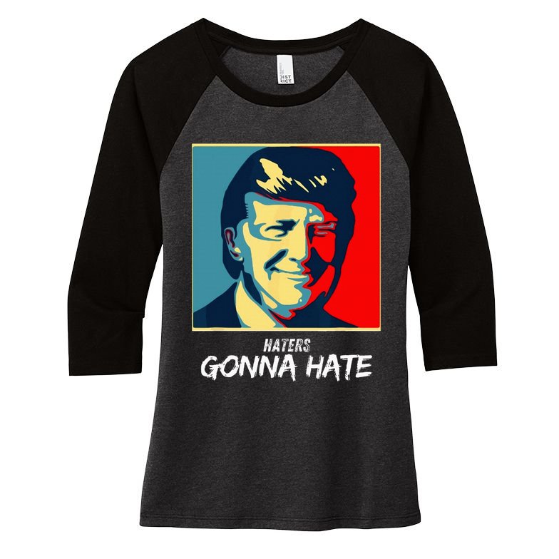 Funny Haters Gonna Hate Quote Women's Tri-Blend 3/4-Sleeve Raglan Shirt