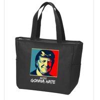 Funny Haters Gonna Hate Quote Zip Tote Bag