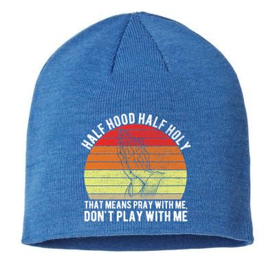 Funny Half Hood Half Holy Pray With Me Christian Vintage Gift Sustainable Beanie