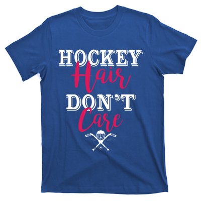 Funny Hockey Hair Dont Care Ice Hockey Player Mom Gift T-Shirt