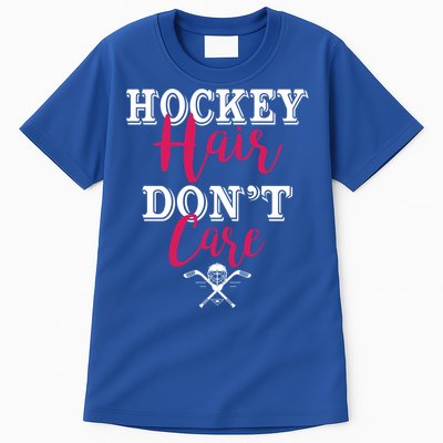 Funny Hockey Hair Dont Care Ice Hockey Player Mom Gift Tall T-Shirt