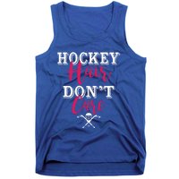 Funny Hockey Hair Dont Care Ice Hockey Player Mom Gift Tank Top