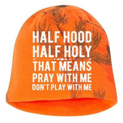 Funny Half Hood Half Holy Pray With Me Christian Vintage Gift Kati - Camo Knit Beanie