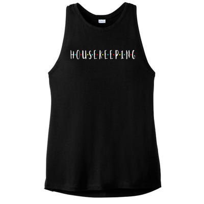 Funny Housekeeping Housekeeper Homemaker Funny Cleaning Ladies PosiCharge Tri-Blend Wicking Tank