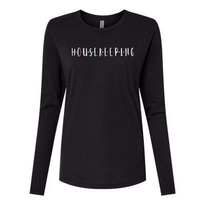 Funny Housekeeping Housekeeper Homemaker Funny Cleaning Womens Cotton Relaxed Long Sleeve T-Shirt