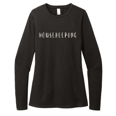 Funny Housekeeping Housekeeper Homemaker Funny Cleaning Womens CVC Long Sleeve Shirt