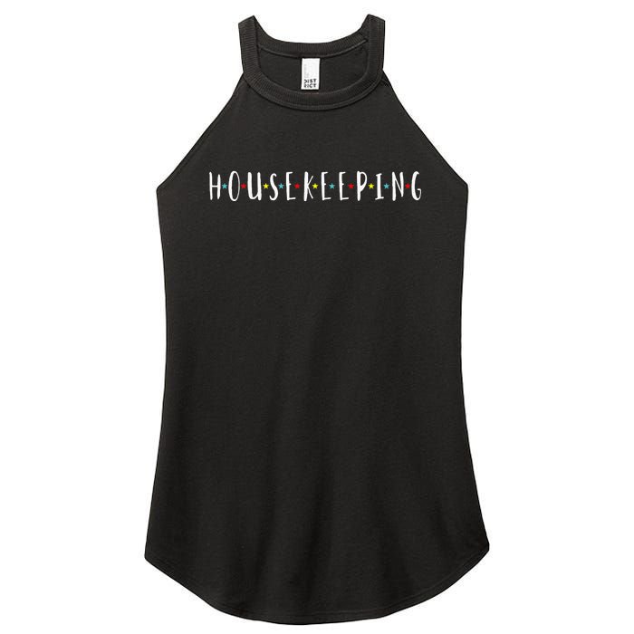 Funny Housekeeping Housekeeper Homemaker Funny Cleaning Women's Perfect Tri Rocker Tank