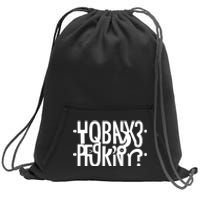 Funny Horny Hidden Message Horny? Reflexed Secret Message Sweatshirt Cinch Pack Bag