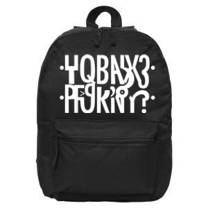 Funny Horny Hidden Message Horny? Reflexed Secret Message 16 in Basic Backpack