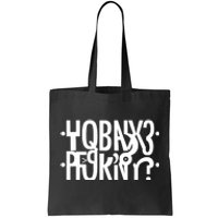 Funny Horny Hidden Message Horny? Reflexed Secret Message Tote Bag