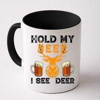 Funny Hunting Hold My Beer I See A Deer Mug