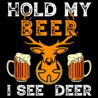 Funny Hunting Hold My Beer I See A Deer Drawstring Bag
