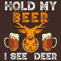Funny Hunting Hold My Beer I See A Deer Apron