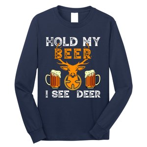 Funny Hunting Hold My Beer I See A Deer Long Sleeve Shirt