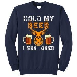 Funny Hunting Hold My Beer I See A Deer Tall Sweatshirt