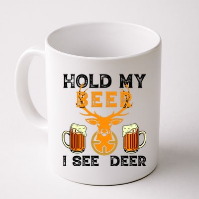 Funny Hunting Hold My Beer I See A Deer Coffee Mug