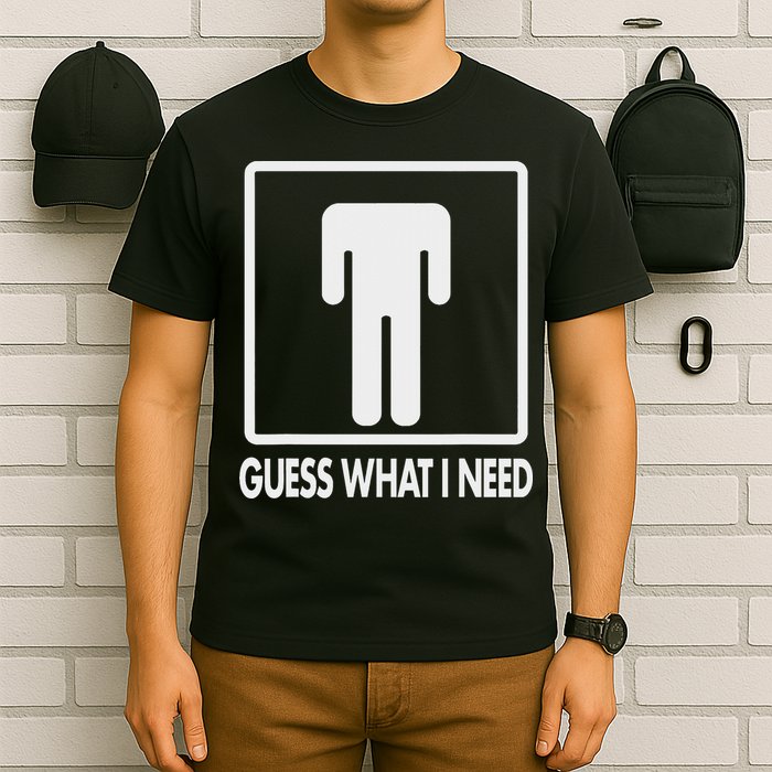 Funny Head Headless Man Frame Icon Guess What I Need T-Shirt