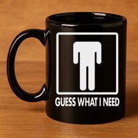 Funny Head Headless Man Frame Icon Guess What I Need 11oz C Handle Ceramic Mug