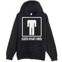 Funny Head Headless Man Frame Icon Guess What I Need Premium Pullover Hoodie