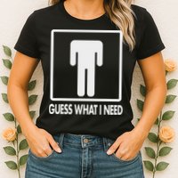 Funny Head Headless Man Frame Icon Guess What I Need Womens T-Shirt