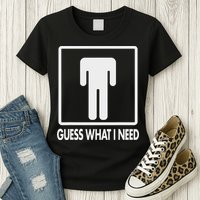 Funny Head Headless Man Frame Icon Guess What I Need Womens T-Shirt