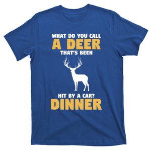 Funny Hunt Hunting Quote For A Buck Deer Hunter Cool Gift T-Shirt