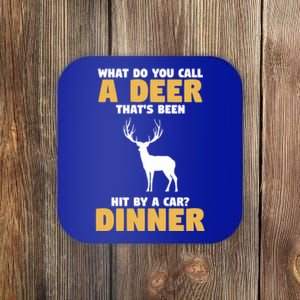 Funny Hunt Hunting Quote For A Buck Deer Hunter Cool Gift Coaster