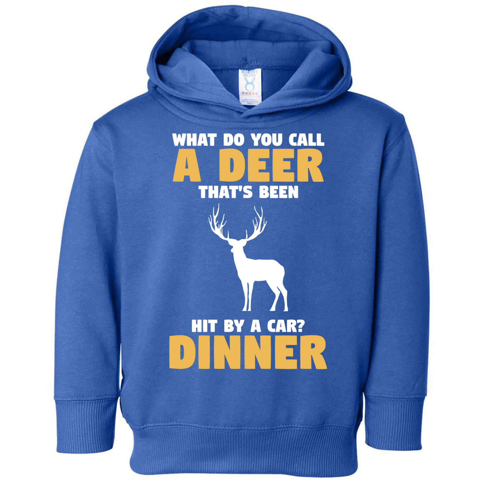 Funny Hunt Hunting Quote For A Buck Deer Hunter Cool Gift Toddler Hoodie