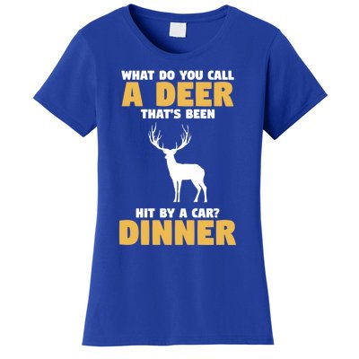 Funny Hunt Hunting Quote For A Buck Deer Hunter Cool Gift Women's T-Shirt