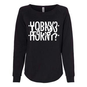 Funny Horny Hidden Message Horny? Reflexed Secret Message Womens California Wash Sweatshirt