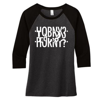 Funny Horny Hidden Message Horny? Reflexed Secret Message Women's Tri-Blend 3/4-Sleeve Raglan Shirt