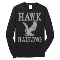 Funny Hawk Hauling Nerd Geek Top Long Sleeve Shirt