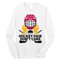 Funny Hockey Hair Don't Care Ice Hockey Girl Player Goalie Long Sleeve Shirt