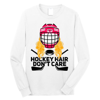 Funny Hockey Hair Don't Care Ice Hockey Girl Player Goalie Long Sleeve Shirt