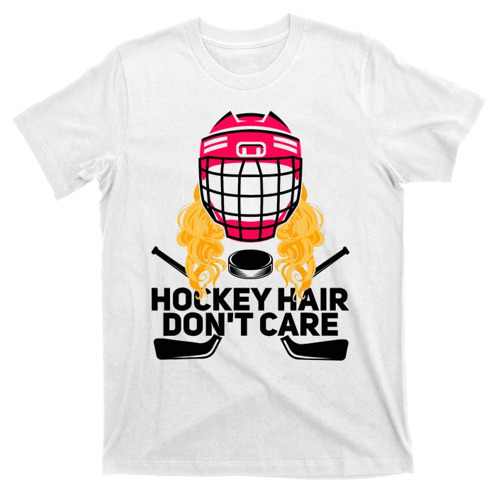 Funny Hockey Hair Don't Care Ice Hockey Girl Player Goalie T-Shirt