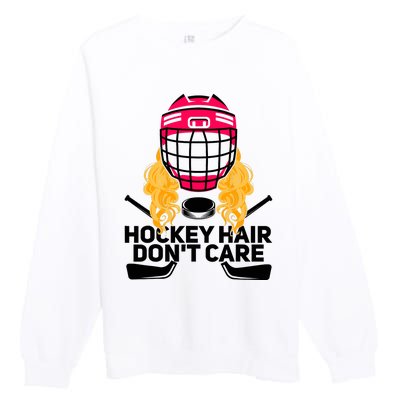 Funny Hockey Hair Don't Care Ice Hockey Girl Player Goalie Premium Crewneck Sweatshirt