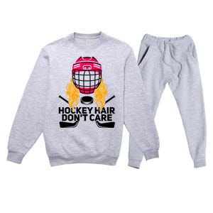 Funny Hockey Hair Dont Care Ice Hockey Player Goalie Great Gift Premium Crewneck Sweatsuit Set