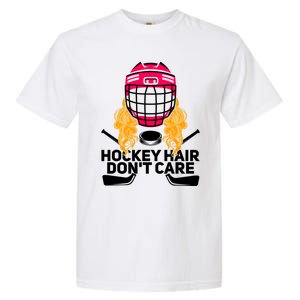 Funny Hockey Hair Dont Care Ice Hockey Player Goalie Great Gift Garment-Dyed Heavyweight T-Shirt