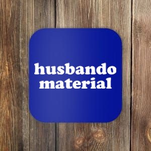 Funny Husbando Husband Material Anime Fan Coaster