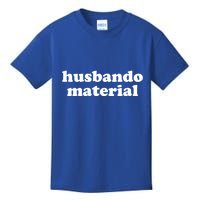 Funny Husbando Husband Material Anime Fan Kids T-Shirt