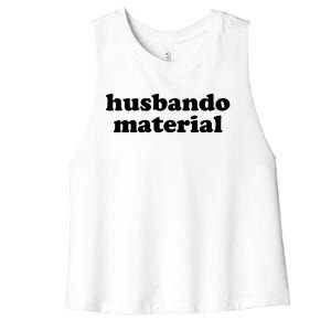 Funny Husbando Husband Material Anime Fan Women's Racerback Cropped Tank